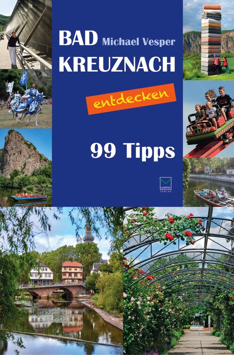 Auf Entdeckungstour durch Bad Kreuznach Neuer Stadtführer